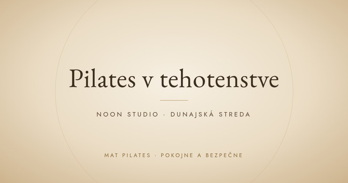 Grafika Pilates a várandósság alatt felirattal — NOON STUDIO, Dunaszerdahely
